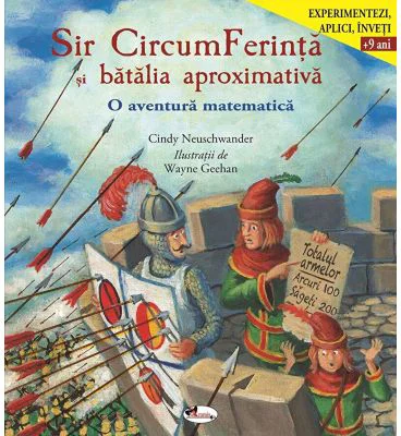 Sir CircumFerinta si batalia aproximativa - Cindy Neuschwander
