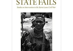 When the State Fails. Studies on Intervention in the Sierra Leone Civil War - Tunde Zack-Williams