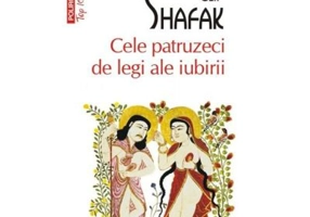 Cele patruzeci de legi ale iubirii - Elif Shafak