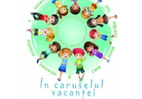 In caruselul vacantei. Fise interdisciplinare clasa a 4-a. Editia a 2-a, revizuita - Adina Grigore