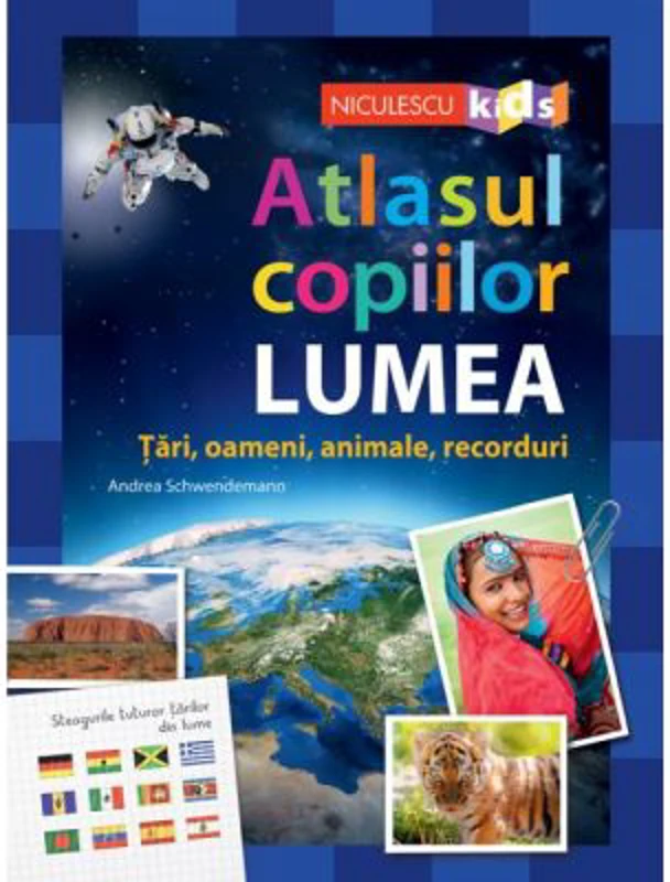 Atlasul copiilor. LUMEA