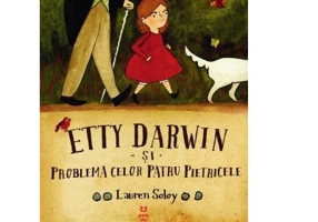 Etty Darwin si problema celor patru pietricele - Lauren Soloy