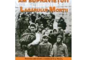 Am supravietuit lagarului mortii - Eva Mozes Kor