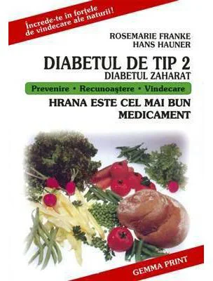 Diabetul De Tip 2 (Diabetul Zaharat) - Rosemarie Franke
