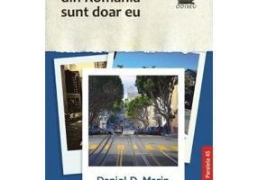 Din Romania sunt doar eu - Daniel D. Marin