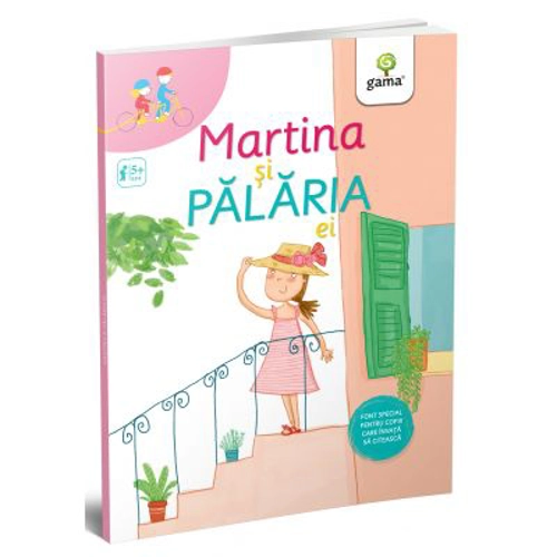 Martina si palaria ei. Colectia Tandem - Sofia Gallo