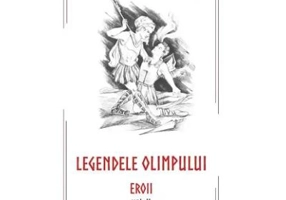 Legendele Olimpului, volumul 2 - Alexandru Mitru