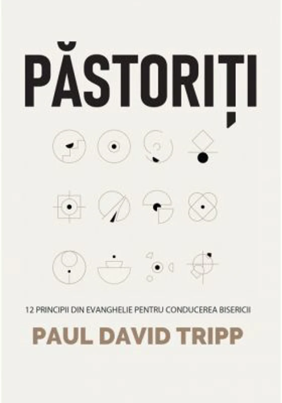 Pastoriti - Paul David Tripp