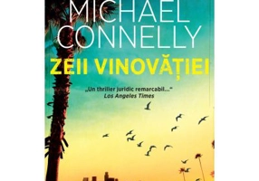 Zeii vinovatiei - Michael Connelly