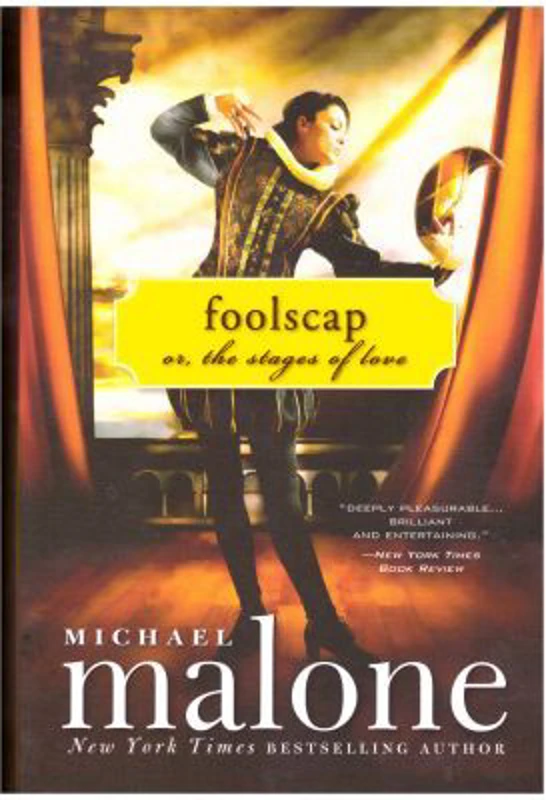 Foolscap. Or, The Stages of Love - Michael Malone