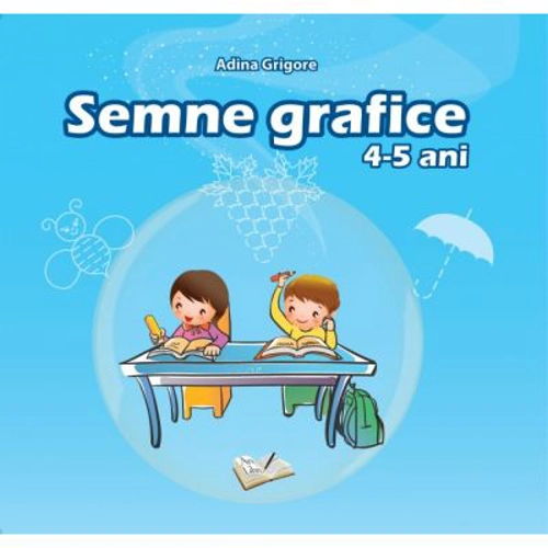 Semne grafice 3-4 ani - Adina Grigore