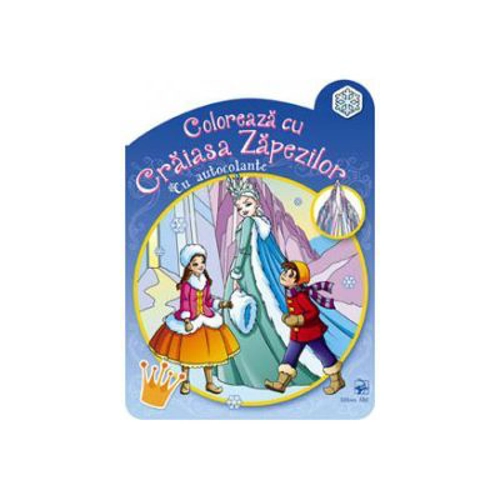 Coloreaza cu Craiasa Zapezilor. Carte cu autocolante