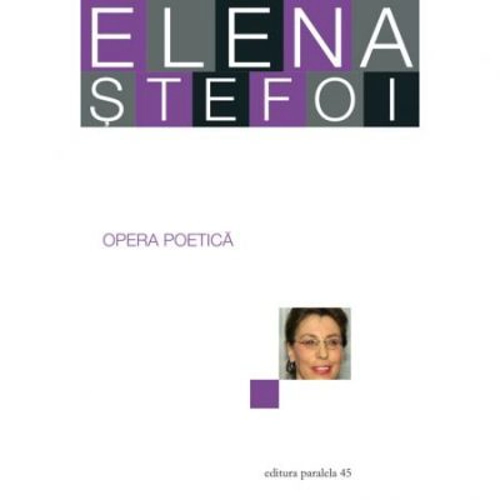 Opera poetica - Elena Stefoi
