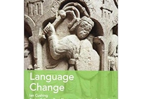 Language Change - Ian Cushing Dan Clayton, Marcello Giovanelli