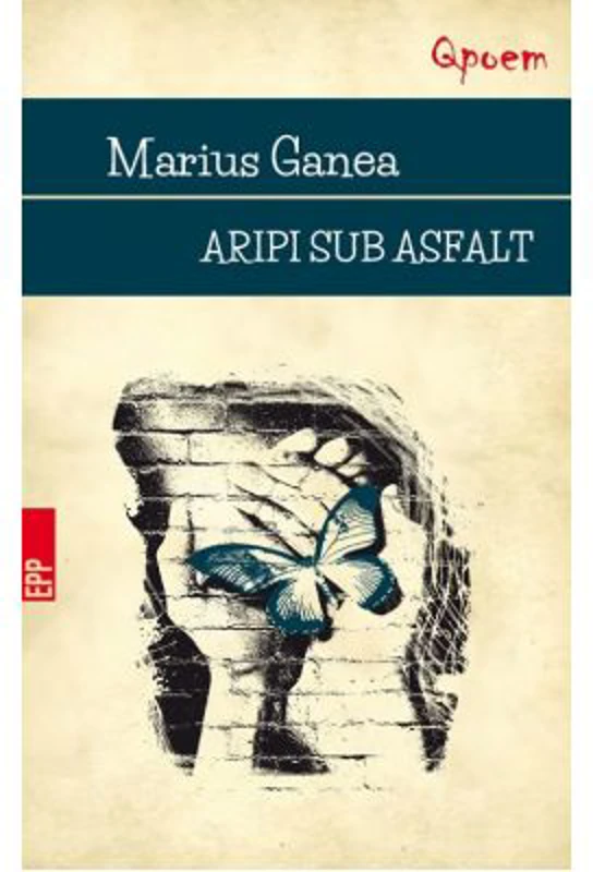 Aripi sub asfalt - Marius Ganea