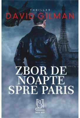 Zbor de noapte spre Paris - David Gilman