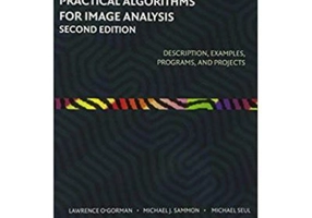 Practical Algorithms for Image Analysis with CD-ROM - Lawrence O'Gorman, Michael J. Sammon, Michael Seul