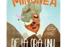 Minunea de la ora unu. Seria Povesti care spun adevarul - Alison Mitchell