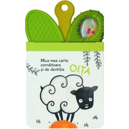 Oita. Mica mea carte zornaitoare si de dentitie