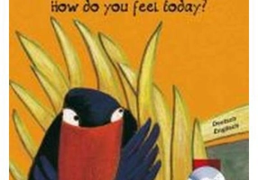 Wie fuhlst du dich heute? Kinderbuch Deutsch-Englisch - Lucia Scuderi