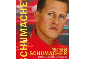 Michael Schumacher, dincolo de maretie