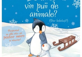 De unde vin puii de animale? Dar bebelusii? - Anna Milbourne