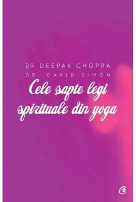 Cele sapte legi spirituale din yoga