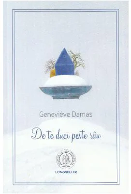 De te duci peste rau - Genevieve Damas