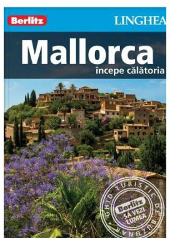 Mallorca. Incepe calatoria - Berlitz