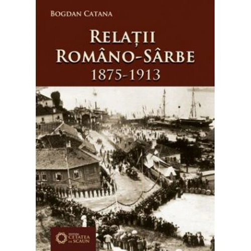 Relatii romano-sarbe (1875-1913)