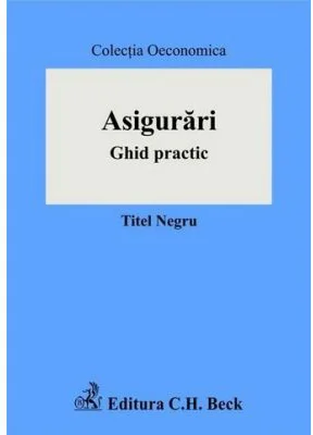 Asigurari. Ghid practic
