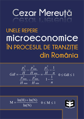 Unele repere microeconomice in procesul de tranzitie din Romania - Cezar Mereuta