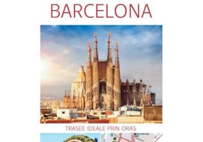 Descopera Barcelona - trasee ideale prin oras