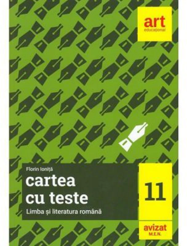Cartea cu teste. Limba si literatura romana. Clasa a 11-a