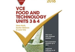 Cambridge Checkpoints VCE Food Technology Units 3 and 4 2016 and Quiz Me More - Glenis Heath, Heather McKenzie, Laurel Tully