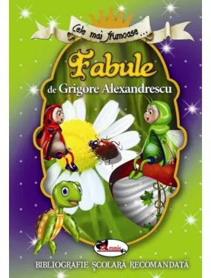 Cele mai frumoase fabule de Gr. Alexandrescu
