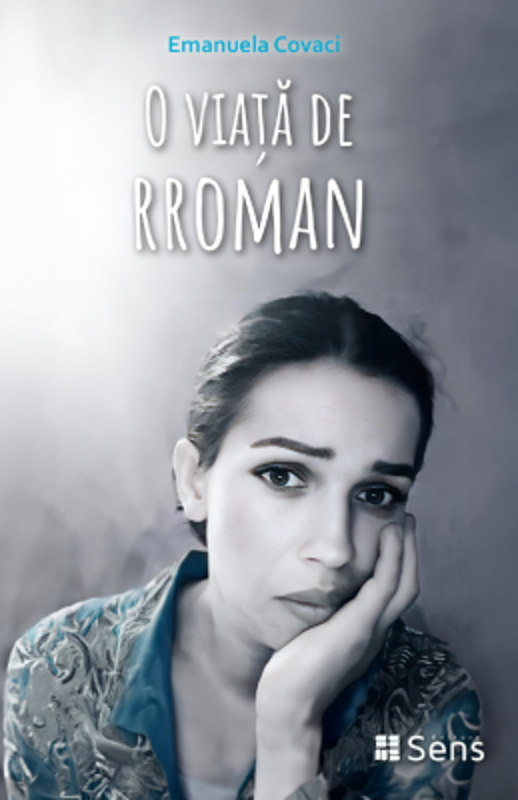 O viata de rroman - Emanuela Covaci