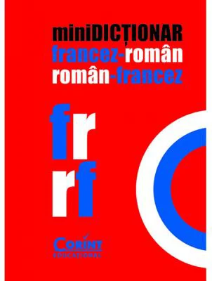 Minidictionar francez-roman, roman-francez