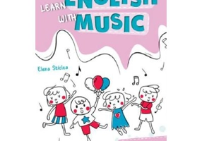 Learn english with music. Clasa 2 - Elena Sticlea