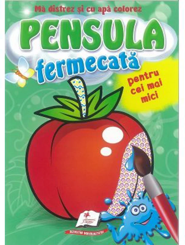 Rosiuta-Pensula fermecata pentru cei mici-Ma distrez si colorez cu apa