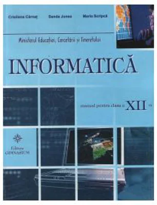 Manual informatica pentru clasa a 12-a - Cristiana Carnat