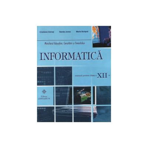 Manual informatica pentru clasa a 12-a - Cristiana Carnat