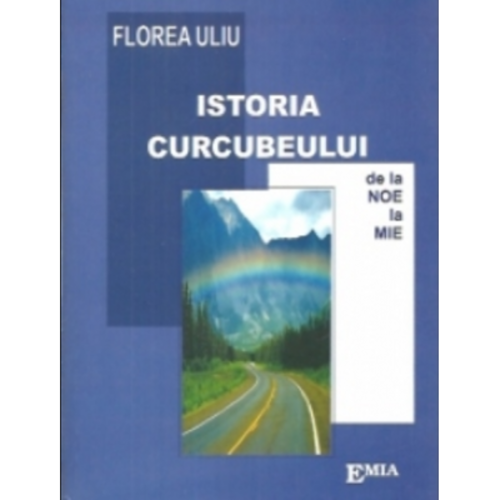 Istoria Curcubeului, de la Noe la Mie