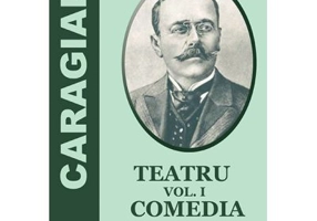 Teatru. Volumul 1. Comedia