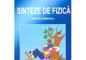 Sinteze de fizica pentru gimnaziu