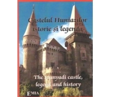 Castelul Huniazilor, istorie si legenda / The Hunyadi castle, legend and history