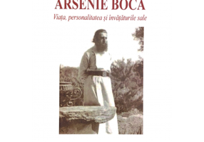 Pelerin pe urmele Parintelui Arsenie Boca. Viata, personalitatea si invataturile sale