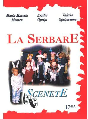 La serbare. Scenete pentru serbari