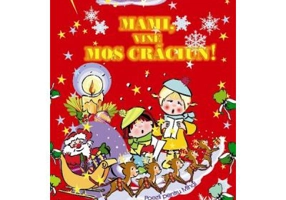 Mami, vine Mos Craciun! Poezii pentru Mihai