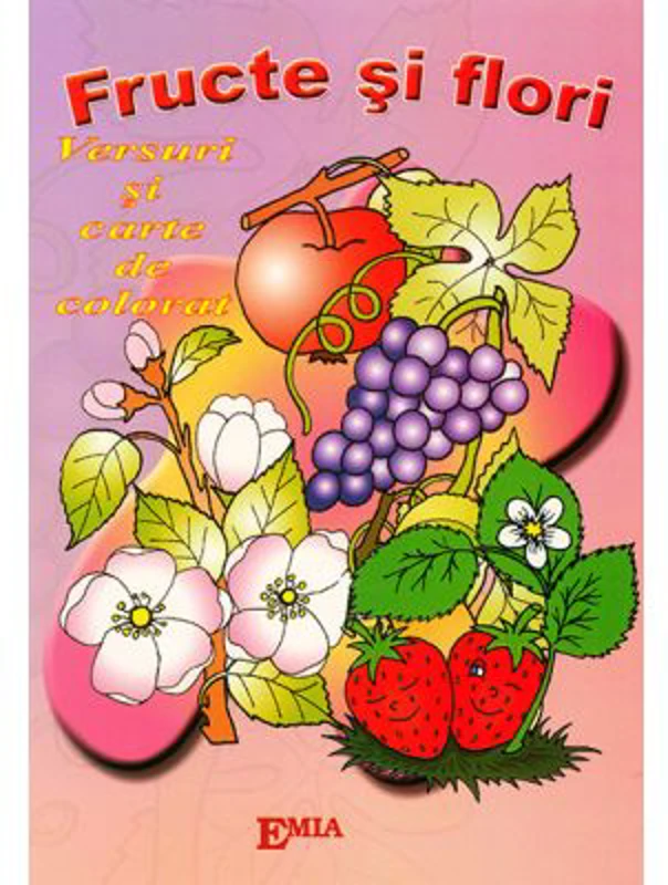 Fructe si flori